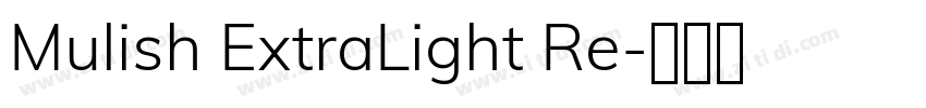 Mulish ExtraLight Re字体转换